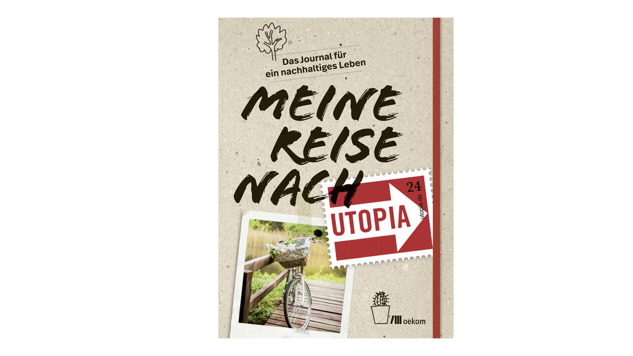Nachhaltige Geschenke: Ratgeber "Meine Reise nach Utopia" Nachhaltige Geschenke: Ratgeber "Meine Reise nach Utopia"
