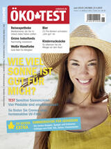 ÖKO-TEST Juni 2019: Wie viel Sonne ist gut für mich? ÖKO-TEST Juni 2019: Wie viel Sonne ist gut für mich?