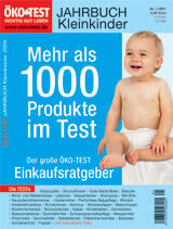 ÖKO-TEST Jahrbuch Kleinkinder für 2009 ÖKO-TEST Jahrbuch Kleinkinder für 2009