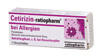 Cetirizin-Ratiopharm bei Allergien, Filmtabletten Cetirizin-Ratiopharm bei Allergien, Filmtabletten